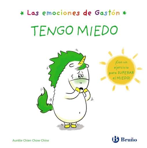 reseña del libro Las emociones de Gastón : Tengo miedo