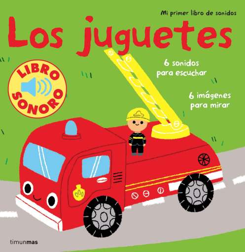 reseña del libro Los juguetes : Mi primer libro de sonidos