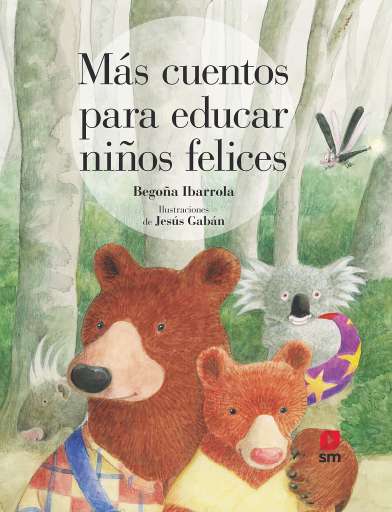 reseña del libro Más cuentos para educar niños felices