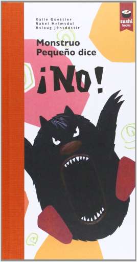 reseña del libro Monstruo Pequeño Dice ¡No!