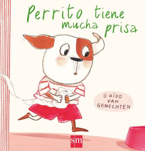 libro Perrito tiene mucha prisa