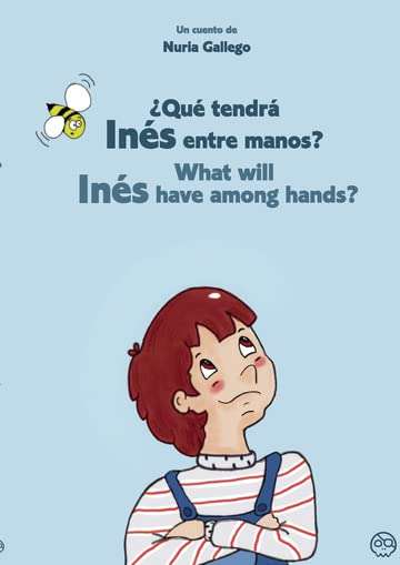 libro ¿Qué tendrá Inés entre manos?  Misma editorial