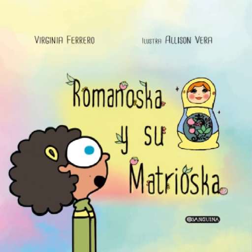 reseña del libro Romanoska y su Matrioska