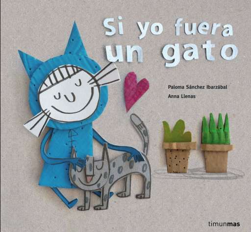 libro Si yo fuera un gato Mismo autor