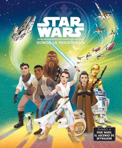 reseña del libro Star Wars : Somos la Resistencia