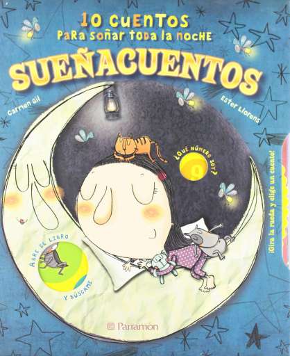 reseña del libro Sueñacuentos : 10 cuentos para soñar toda la noche