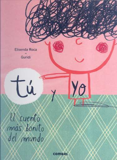 reseña del libro Tú y yo. El cuento más bonito del mundo