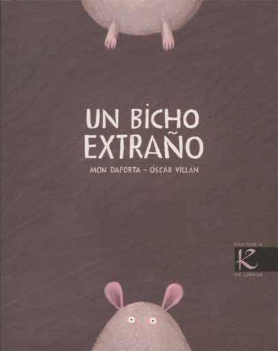 libro Un bicho extraño Mismo autor