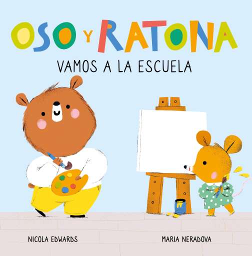 reseña del libro Vamos a la escuela. Oso y Ratona