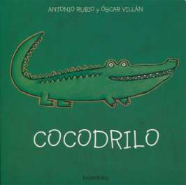 Portada del libro Cocodrilo - De la cuna a la luna