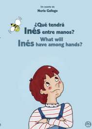 Libro ¿Qué tendrá Inés entre manos? 