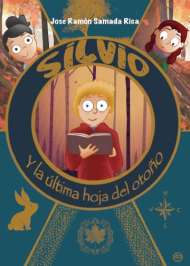 Libro Silvio y la última hoja del otoño